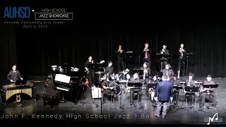 John F. Kennedy HS Jazz 1 Band | 2019 AUHSD Jazz Showcase