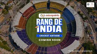 Teaser | Asian Paints Rang De India (Cricket Anthem)