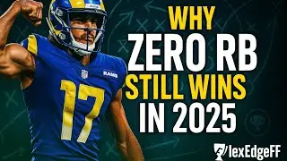 Why Zero RB Still Wins in 2025 (And How to Draft it Right)