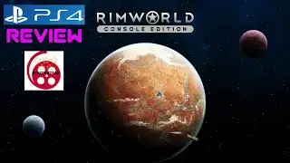 RimWorld Console Edition: обзор PS4