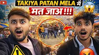 26 January Vlog 😨 | Takiya Patan Mela Mein Ye Kya Ho Gaya!&rdquo;#26January#RepublicDay#TakiyaPatanMela