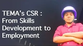 TEMA&rsquo;s CSR - From Skills Development to Employment