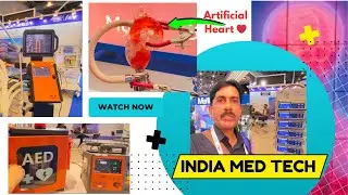 India Med Tech Expo, 2025 / Latest Medical Technology Showcased at MedTech Expo / Healthcare Expo /