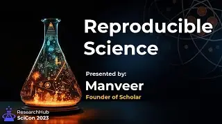 Reproducible Science - SciCon 2023