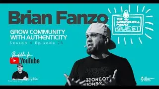 Brian Fanzo | Grow Community with Authenticity