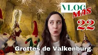 VLOGMAS 22 – Le marché de Noël dans les grottes de Valkenburg ✨🎄