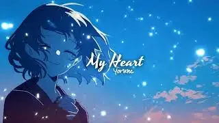 Yorune - My Heart ♪