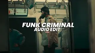 Funk criminal (tiktok vers./best part!) -  icedmane, dysmane [edit audio]