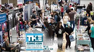 The Comic Con 5 - The Event (4K / 60fps / Thessaloniki / Greece / 10-12.05.2019)