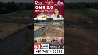 OMR 2.O plots for sale @pudupakkam 7401462533 #Properties