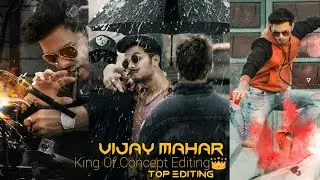 Vijay Mahar Top Edits | Concept Editing King