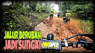 JALUR SUNGAI BASAH BASAH || HUJANNYA DERAS UNTUNG CEPAT KELUAR JALUR