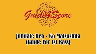 Jubilate Deo - Ko Matsushita (Guide For 1st Bass)