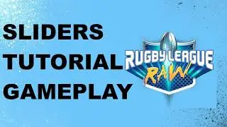 Rugby League Raw - Switch Gameplay - Tutorials - Sliders Menu