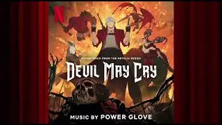 Devils Never Cry ( Power Glove Lullaby Mix) | Devil May Cry | Netflix | 1 hour