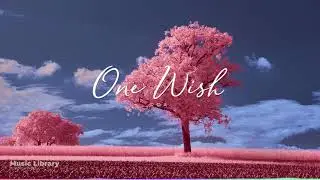 One Wish - Roa: Free Copyright Music for content creators