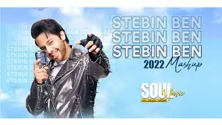 Stebin ben Mashup 2022 | Soul Music | Audio Jukebox | Lofi Chill version | Soft Music