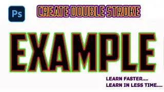 Make A Double Stroke/ Multiple Strokes For Text In Photoshop