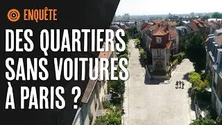 Révolution à Paris ! Des quartiers sans voitures font leur apparition !
