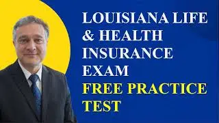 Louisiana Life & Health Insurance Exam Practice Test Part 1