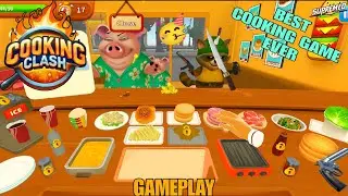 Best Cooking Game Ever For Android iOS | Cooking Clash Game Gameplay| Download  | Cooking Simulator