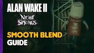 Alan Wake 2 Night Springs DLC: Smooth Blend Trophy/Achievement Guide