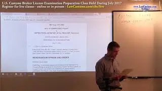 Part 2: Introduction to Customs Broker License Examination (July 2017 Class)