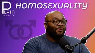 Homosexuality | Make It Plain