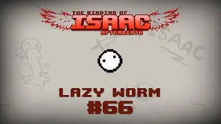 Binding of Isaac: Afterbirth Item guide - Lazy Worm