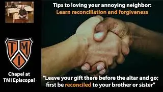 Daily Chapel 10/19 with Fr. Nate on loving your annoying neighbor