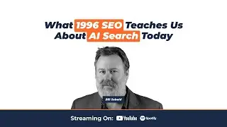 What 1996 SEO Teaches Us About AI Search Today