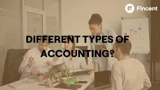 Different Types of Accounting