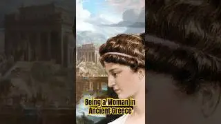 Being a woman in Ancient Greece! #history #historyshorts #ancienthistory #ancientgreece