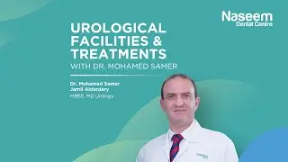 Urological facilities & treatments with Dr. Mohamed Samer
