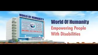 World of Humanity | Narayan Seva Sansthan's Upcoming Project