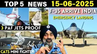 F-35 Arrive in India | 3 PAF Jet Proof | New Ramjet Artillery | CATS Mini Fighter