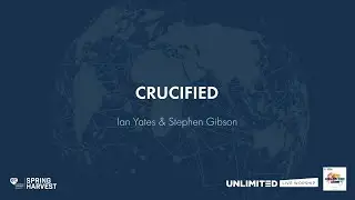 Crucified - Unlimited: Live Worship from Spring Harvest 2019 - Lyric Video