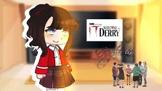•°☆Past IT welcome to Derry react to The loser's club!// WIP 1 //Reddie //(Repost for quality)// ☆°•