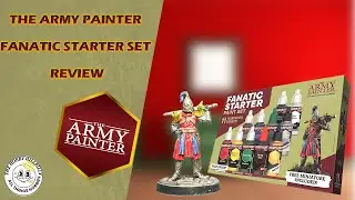 Army Painter Fanatic Starter Set Review in 2025