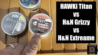 HAWKi Titans VS H&N Grizzley VS H&N Hunter Extreme Pellet comparisons