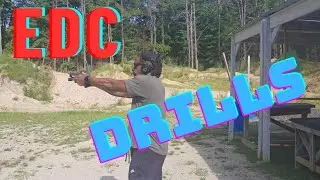 EDC Drills