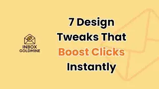 Email Marketing: 7 Design Tweaks That Boost Clicks Instantly