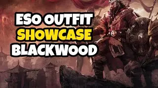 ESO Outfit Showcase | My Characters' Fashion (Blackwood)