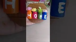 Diy empty colour bottle craft💕#shorts#diy#yt#viral#Paro's Idea