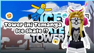 Tower ini Temanya Ice skate !?🥶😱|| Roblox Indonesia || by: @itsmearumii00  || Don't copy‼️