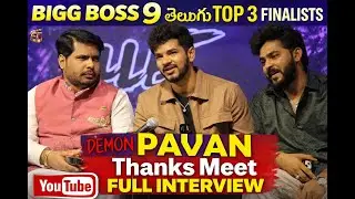 Bigg Boss 9 Telugu Top3 Contastant Demon Pavan Thanks Meet To Fans Full Pressmeet | Fasttollywood