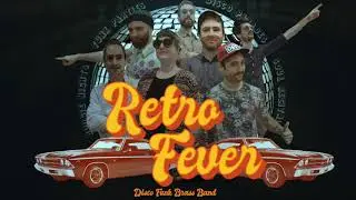 Retro Fever - Can't Take my Eyes off You (Gloria Gaynor cover)