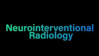 Neurointerventional Radiology Opportunity in Northern California