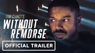 Tom Clancy's Without Remorse &mdash; Официальный трейлер (2021) Майкл Б. Джордан