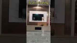 Tv unit deep cleaning #shorts #trending #tvunit #viralvideo
